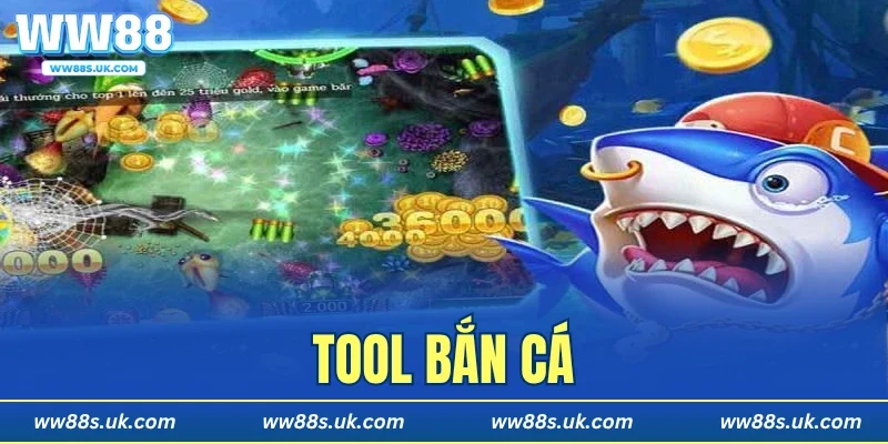 Tool Bắn Cá